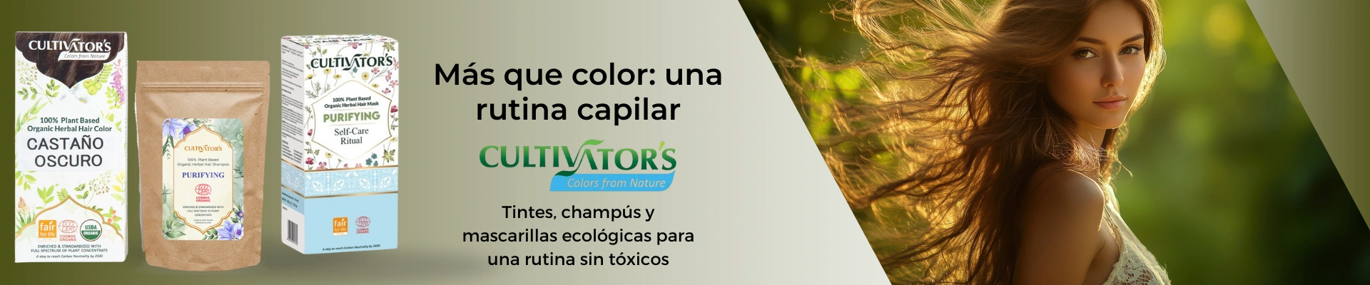 Banner de Cultivator’s con tintes vegetales ecológicos, champús y mascarillas capilares sin tóxicos, distribuidos por CN Holística. Soluciones naturales para el cuidado del cabello durante la vuelta a la rutina