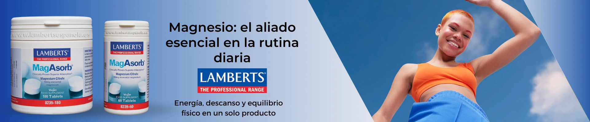 Banner promocional del suplemento de magnesio Lamberts MagAsorb, fórmula de alta absorción para apoyar energía, sistema nervioso, descanso y función muscular.